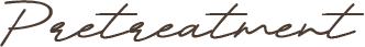 Pretreatment